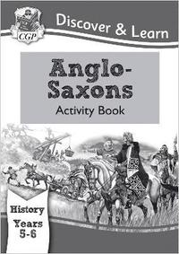 bokomslag KS2 History Discover & Learn: Anglo-Saxons Activity Book (Years 5 & 6)