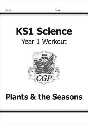bokomslag KS1 Science Year 1 Workout: Plants & the Seasons