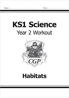 KS1 Science Year 2 Workout: Habitats 1
