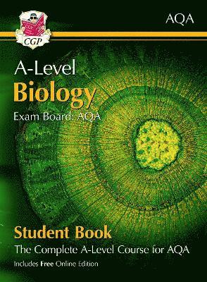 A-Level Biology for AQA: Year 1 &; 2 Student Book with Online Edition 1