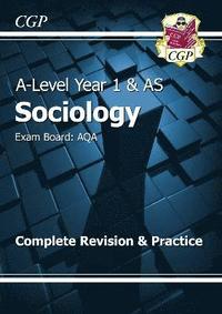 bokomslag A-Level Sociology: AQA Year 1 & AS Complete Revision & Practice