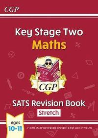 bokomslag KS2 Maths Year 6 SATS Revision Book: Stretch (for the 2025 tests)