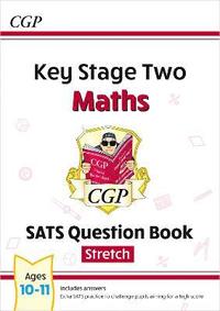 bokomslag KS2 Maths Year 6 SATS Question Book: Stretch (for the 2025 tests)