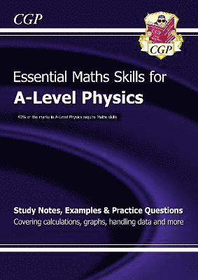 A-Level Physics: Essential Maths Skills 1