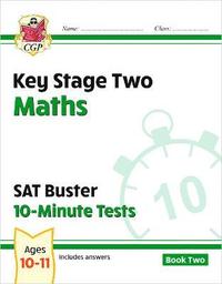bokomslag KS2 Maths SAT Buster 10-Minute Tests - Book 2 (for the 2026 tests)