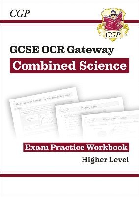 CGP Books, Cgp Books, CGP Books, Cgp Books - GCSE Combined Science OCR Gateway Exam Practice Workbook - Higher, Häftad