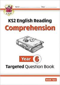 bokomslag KS2 English Year 6 Reading Comprehension Targeted Question Book - Book 2 (with Answers)