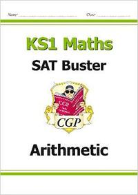 bokomslag KS1 Maths SAT Buster: Arithmetic (for end of year assessments)
