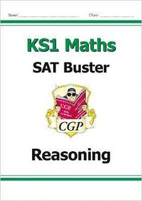 bokomslag KS1 Maths SAT Buster: Reasoning (for end of year assessments)