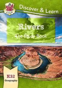 bokomslag KS2 Geography Discover & Learn: Rivers Study Book