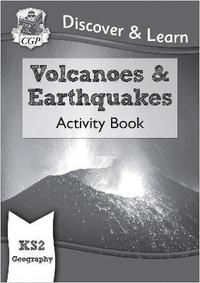 bokomslag KS2 Geography Discover & Learn: Volcanoes and Earthquakes Activity Book