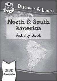 bokomslag KS2 Geography Discover & Learn: North and South America Activity Book