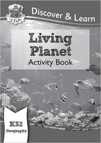 bokomslag KS2 Geography Discover & Learn: Living Planet Activity Book