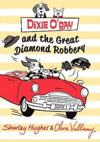 bokomslag Dixie O'Day and the Great Diamond Robbery
