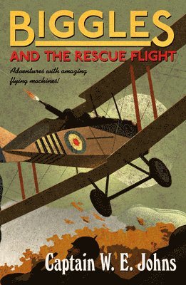 bokomslag Biggles and the Rescue Flight