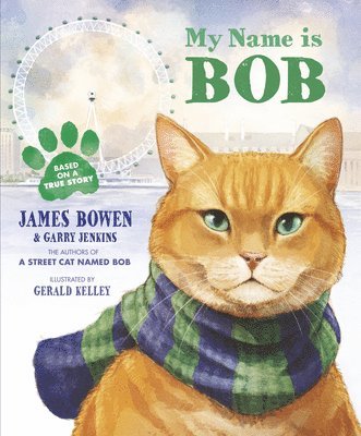 James Bowen - My Name is Bob, Häftad