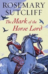bokomslag Mark of the Horse Lord