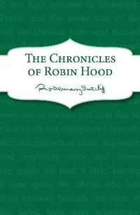 bokomslag The Chronicles of Robin Hood