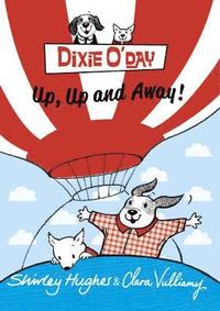 bokomslag Dixie O'Day: Up, Up and Away!