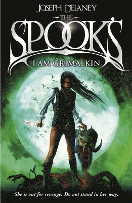 Joseph Delaney - Spook's: I Am Grimalkin, Häftad