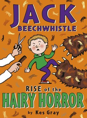 Kes Gray - Jack Beechwhistle: Rise Of The Hairy Horror, Häftad