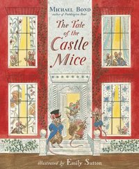 bokomslag The Tale of the Castle Mice