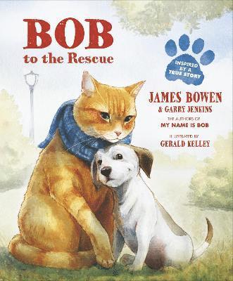 James Bowen, Garry Jenkins - Bob to the Rescue, Häftad