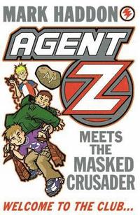 bokomslag Agent Z Meets The Masked Crusader