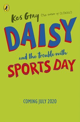 Daisy and the Trouble with Sports Day 1