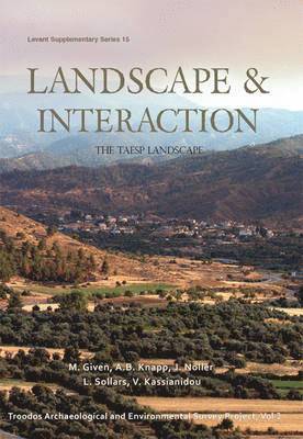 Landscape and Interaction, Troodos Survey Vol 2 1