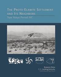 bokomslag The Proto-Elamite Settlement and Its Neighbors