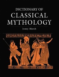 bokomslag Dictionary of Classical Mythology