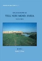 bokomslag Excavations at Tell Nebi Mend, Syria Volume I