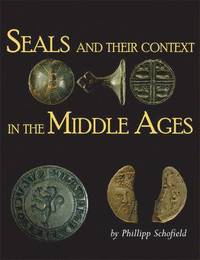 bokomslag Seals and their Context in the Middle Ages