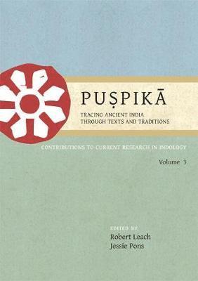 Puspika: Tracing Ancient India Through Texts and Traditions 1