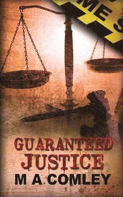 M A Comley - Guaranteed Justice, Häftad