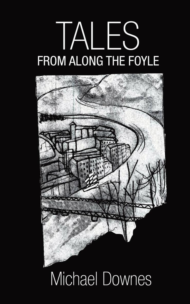 Michael Downes - Tales from Along the Foyle, Häftad