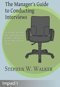 bokomslag The Manager's Guide to Conducting Interviews