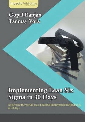 bokomslag Implementing Lean Six Sigma in 30 Days