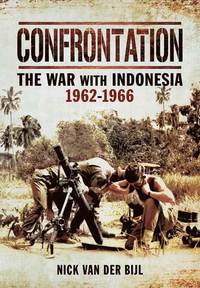 bokomslag Confrontation: The War with Indonesia 1962-1966