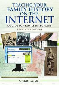 bokomslag Tracing Your Family History on the Internet: A Guide for Family Historians
