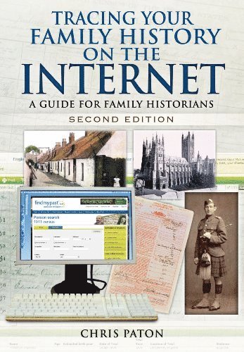 Tracing Your Family History on the Internet: A Guide for Family Historians 1