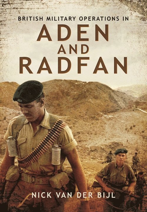 British Military Operations in Aden and Radfan 1