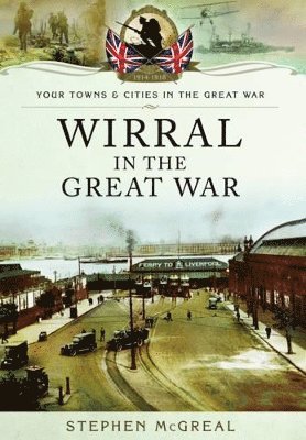 Wirral in the Great War 1