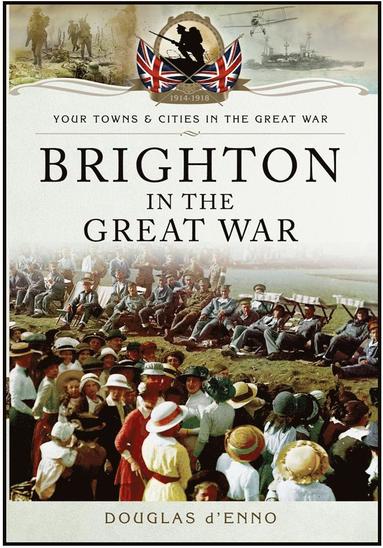 bokomslag Brighton in the Great War