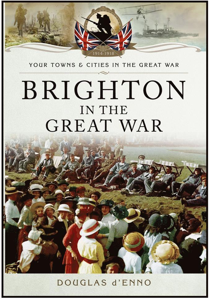 Brighton in the Great War 1