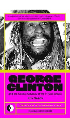 bokomslag George Clinton & the Cosmic Odyssey of the P-Funk Empire