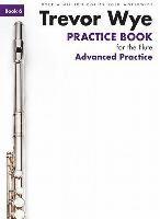 Trevor Wye - Practice Book for the Flute - Book 6: Advanced Practice Edition, Häftad