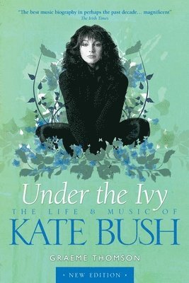 Kate Bush: Under the Ivy 1