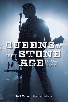 bokomslag Queens of the Stone Age: No One Knows